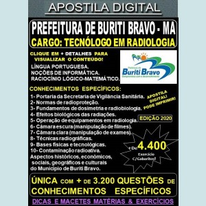 Apostila Prefeitura de BURITI BRAVO MA - TECNÓLOGO EM RADIOLOGIA - Teoria + 4.400 Exercícios - Concurso 2020