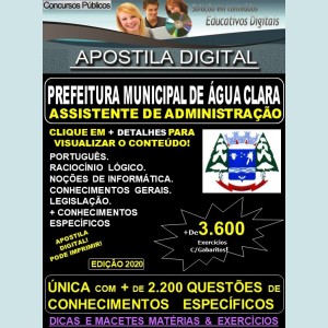Apostila Prefeitura Municipal de Agua Clara MS - ASSISTENTE de ADMINISTRAÇÃO - Teoria + 3.600 Exercícios - Concurso 2020
