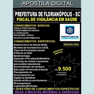 Apostila PREF Florianópolis - FISCAL de VIGILÂNCIA em SAÚDE - Teoria + 9.500 Exercícios - Concurso 2024