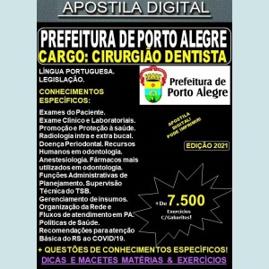 Apostila Prefeitura de Porto Alegre - CIRURGIÃO DENTISTA - Teoria + 7.500 Exercícios - Concurso 2021