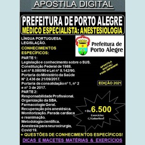 Apostila Prefeitura de Porto Alegre - Médico Especialista - ANESTESIOLOGIA - Teoria + 6.500 Exercícios - Concurso 2021