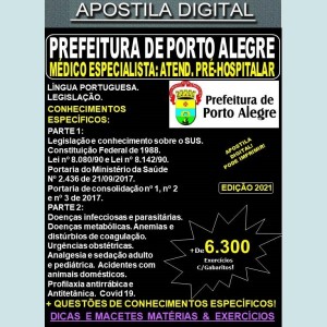 Apostila Prefeitura de Porto Alegre - Médico Especialista - ATENDIMENTO PRÉ-HOSPITALAR - Teoria + 6.300 Exercícios - Concurso 2021