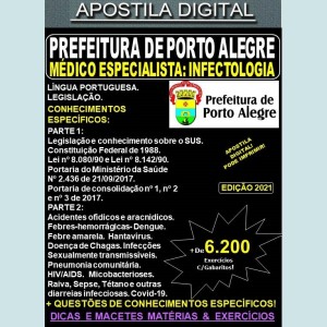 Apostila Prefeitura de Porto Alegre - Médico Especialista - INFECTOLOGIA - Teoria + 6.200 Exercícios - Concurso 2021