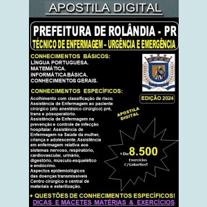 Apostila PREF ROLÂNDIA - TÉCNICO de ENFERMAGEM (Urgência e Emergência) - Teoria + 8.500 Exercícios - Concurso 2024