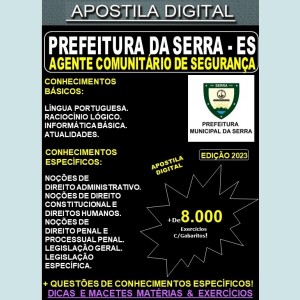 Apostila PREF. da SERRA - AGENTE COMUNITÁRIO de SEGURANÇA - Teoria + 8.000 exercícios - Concurso 2023