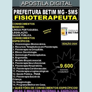 Apostila PREF BETIM SMS - FISIOTERAPEUTA - Teoria + 9.600 Exercícios - Concurso 2024