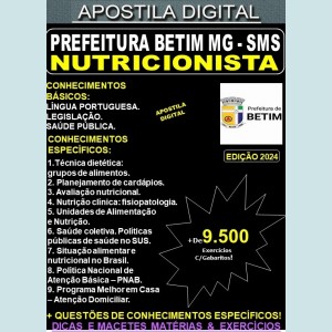 Apostila PREF BETIM SMS - NUTRICIONISTA - Teoria + 9.500 Exercícios - Concurso 2024