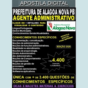 Apostila Prefeitura de ALAGOA NOVA PB - AGENTE ADMINISTRATIVO - Teoria + 4.400 Exercícios - Concurso 2020