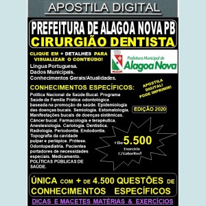 Apostila Prefeitura de ALAGOA NOVA PB - CIRURGIÃO DENTISTA - Teoria + 5.500 Exercícios - Concurso 2020