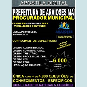 Apostila Prefeitura de Araioses MA - PROCURADOR MUNICIPAL - Teoria + 6.000 Exercícios - Concurso 2020