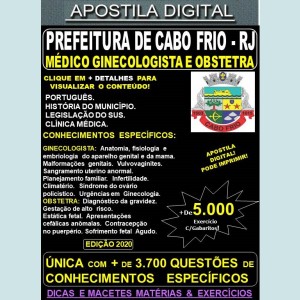 Apostila Prefeitura de CABO FRIO RJ - MÉDICO GINECOLOGISTA E OBSTETRA - Teoria + 5.000 Exercícios - Concurso 2020