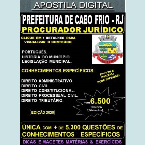 Apostila Prefeitura de CABO FRIO RJ - PROCURADOR JURÍDICO - Teoria + 6.500 Exercícios - Concurso 2020
