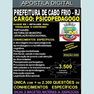 Apostila Prefeitura de CABO FRIO RJ - PSICOPEDAGOGO - Teoria + 3.500 Exercícios - Concurso 2020