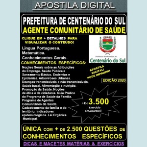 Apostila PREFEITURA de CENTENÁRIO do SUL PR - AGENTE COMUNITÁRIO de SAÚDE - Teoria + 3.500 Exercícios - Concurso 2020