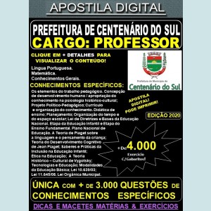Apostila PREFEITURA de CENTENÁRIO do SUL PR - PROFESSOR - Teoria + 4.000 Exercícios - Concurso 2020