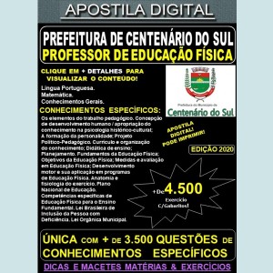 Apostila PREFEITURA de CENTENÁRIO do SUL PR - PROFESSOR de EDUCAÇÃO FÍSICA - Teoria + 4.500 Exercícios - Concurso 2020