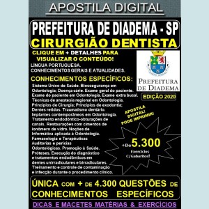 Apostila Prefeitura de Diadema SP - CIRURGIÃO DENTISTA - Teoria + 5.300 Exercícios - Concurso 2020