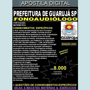 Apostila PREFEITURA de GUARUJÁ - FONOAUDIÓLOGO - Teoria + 8.000 Exercícios - Concurso 2023