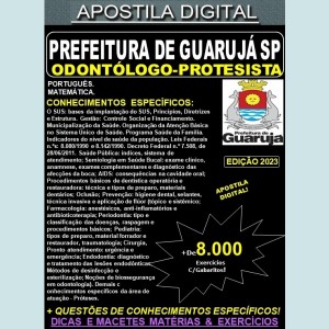 Apostila PREFEITURA de GUARUJÁ - ODONTÓLOGO-PROTESISTA - Teoria + 8.000 Exercícios - Concurso 2023