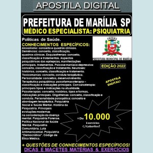 Apostila Prefeitura de MARÍLIA SP - Médico Especialista: PSIQUIATRIA - Teoria + 10.000 Exercícios - Concurso 2022