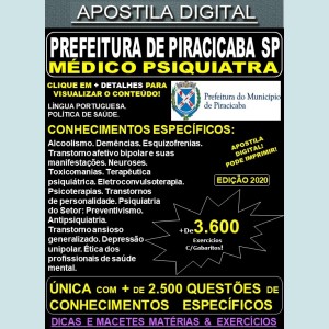 Apostila Prefeitura de PIRACICABA SP - MÉDICO PSIQUIATRA - Teoria + 3.600 Exercícios - Concurso 2020