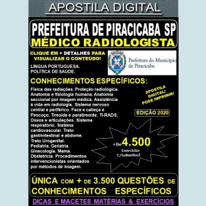 Apostila Prefeitura de PIRACICABA SP - MÉDICO RADIOLOGISTA - Teoria + 4.500 Exercícios - Concurso 2020