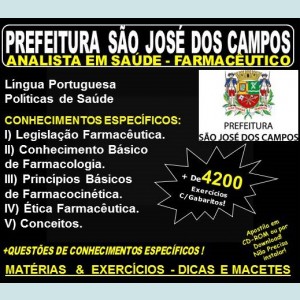 Apostila Prefeitura de São José dos Campos - Analista em Saúde - FARMACÊUTICO - Teoria + 4.200 Exercícios - Concurso 2018