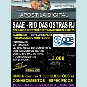 Apostila SAAE de RIO DAS OSTRAS RJ - OPERADOR de ESTAÇÕES de TRATAMENTO de ESGOTO - Teoria + 3.000 Exercícios - Concurso 2020