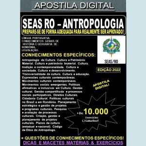 Apostila SEAS RO - ANTROPOLOGIA - Teoria + 10.000 Exercícios - Concurso 2022
