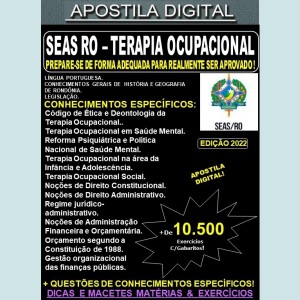 Apostila SEAS RO - TERAPIA OCUPACIONAL - Teoria + 10.500 Exercícios - Concurso 2022