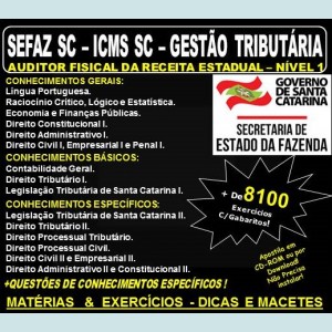 Apostila SEFAZ SC - ICMS SC - Auditor Fiscal da Receita Estadual - GESTÃO TRIBUTÁRIA - Teoria + 8.100 Exercícios - Concurso 2018