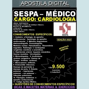 Apostila SESPA - MÉDICO - Especialidade CARDIOLOGIA - Teoria + 9.500 Exercícios - Concurso 2023