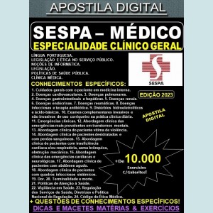 Apostila SESPA - MÉDICO - Especialidade CLÍNICO GERAL - Teoria + 10.000 Exercícios - Concurso 2023
