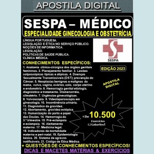 Apostila SESPA - MÉDICO - Especialidade GINECOLOGIA e OBSTETRÍCIA - Teoria + 10.500 Exercícios - Concurso 2023