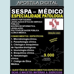 Apostila SESPA - MÉDICO - Especialidade PATOLOGIA - Teoria + 9.000 Exercícios - Concurso 2023