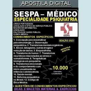 Apostila SESPA - MÉDICO - Especialidade PSIQUIATRIA - Teoria + 10.000 Exercícios - Concurso 2023