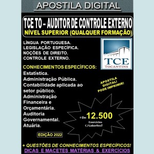 Apostila TCE TO - AUDITOR DE CONTROLE EXTERNO - NÍVEL SUPERIOR (Qualquer Formação) - Teoria + 12.500 Exercícios - Concurso 2022