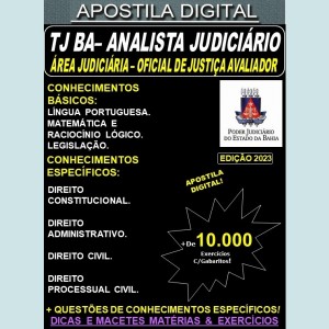 Apostila TJ BA - Analista Judiciário - Área Judiciária - OFICIAL de JUSTIÇA AVALIADOR - Teoria + 10.000 Exercícios - Concurso 2023