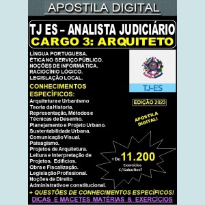 Apostila TJ ES - Cargo 3: Analista Judiciário - Apoio Especializado - Especialidade: ARQUITETURA - Teoria + 11.200 Exercícios - Concurso 2023