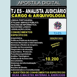 Apostila TJ ES - Cargo 4: Analista Judiciário - Apoio Especializado - Especialidade: ARQUIVOLOGIA - Teoria + 10.200 Exercícios - Concurso 2023