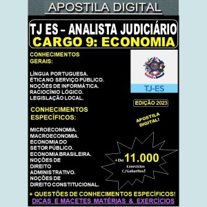 Apostila TJ ES - Cargo 9: Analista Judiciário - Apoio Especializado - Especialidade: ECONOMIA - Teoria + 11.000 Exercícios - Concurso 2023