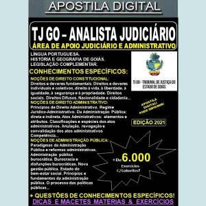 Apostila TJ GO - Analista JUDICIÁRIO - APOIO JUDICIÁRIO e ADMINISTRATIVO - Teoria + 6.000 Exercícios - Concurso 2021