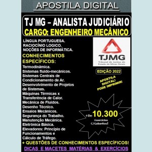 Apostila TJ MG - Analista Judiciário - ENGENHEIRO MECÂNICO - Teoria + 10.300 Exercícios - Concurso 2022