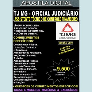 Apostila TJ MG - Oficial Judiciário - ASSISTENTE TÉCNICO de CONTROLE FINANCEIRO - Teoria + 9.500 Exercícios - Concurso 2022