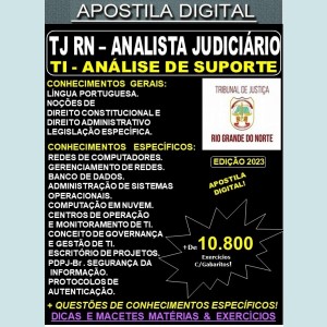Apostila TJ RN - Analista Judiciário - Tecnologia da Informação - ANÁLISE de SUPORTE - Teoria + 10.800 Exercícios - Concurso 2023