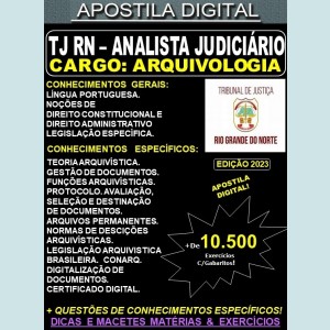 Apostila TJ RN - Analista Judiciário - ARQUIVOLOGIA - Teoria + 10.500 Exercícios - Concurso 2023