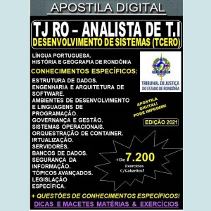 Apostila TJ RO - ANALISTA DE TI - DESENVOLVIMENTO DE SISTEMAS (TCERO) - Teoria + 7.200 Exercícios - Concurso 2021