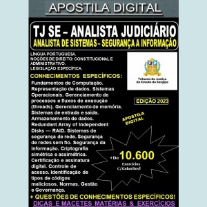 Apostila TJ SE - Analista Judiciário - ANÁLISE DE SISTEMAS - SEGURANÇA da INFORMAÇÃO - Teoria + 10.600 Exercícios - Concurso 2023
