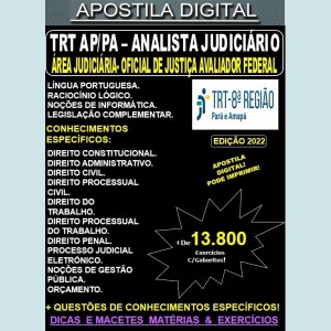 Apostila TRT 8ª Região AP/PA - Analista Judiciário - Área JUDICIÁRIA - OFICIAL de JUSTIÇA AVALIADOR FEDERAL - Teoria + 13.800 Exercícios - Concurso 2022