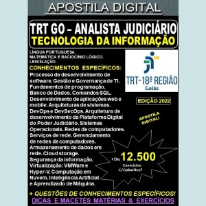 Apostila TRT GO 18ª Região - ANALISTA JUDICIÁRIO - Especialidade TECNOLOGIA DA INFORMAÇÃO - Teoria + 12.500 Exercícios - Concurso 2022